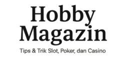 Hobby Magazin: Tips & Trik Slot, Poker, dan Casino
